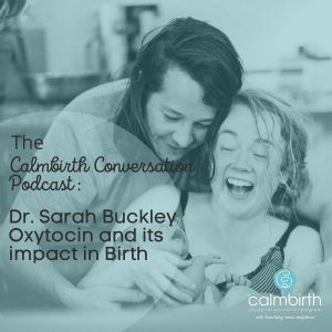 Oxytocin Birth Podcast